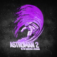 Astroman 2 - Single - YAN Plug, Netin Saucero & 055Ban