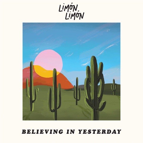 Cover of Believing in Yesterday - EP