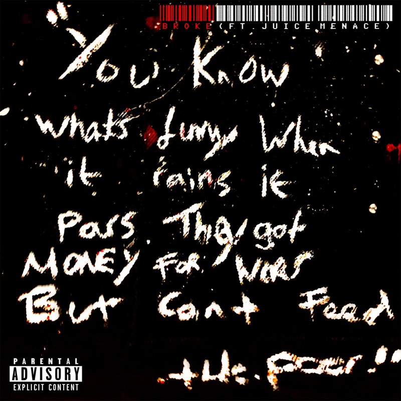 Broke (feat. Juice Menace) - Single
