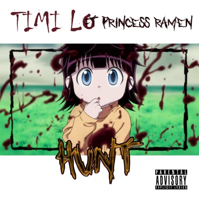 Hunt (feat. Princess Ramen) - Single