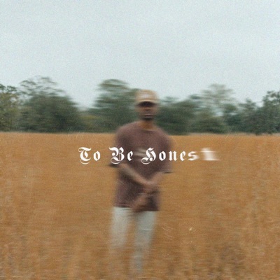 To Be Honest - Single