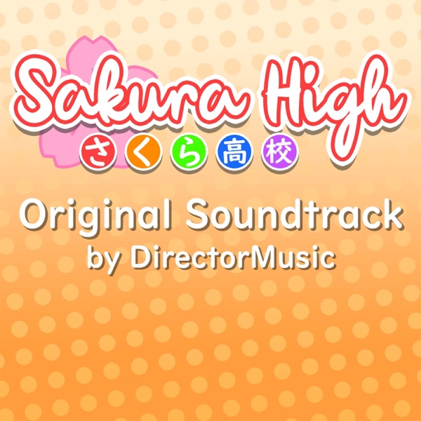 Sakura High (Original Game Soundtrack)