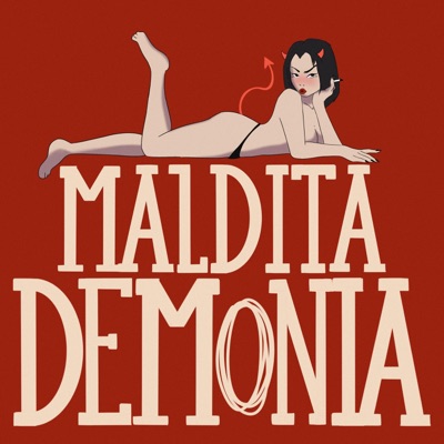 maldita demonia (feat. nosoymeri) - Single
