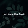 Hati Yang Kau Sakiti - Single