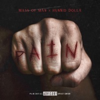 Pain - Single - Hunnid Dolla & Mass of Man