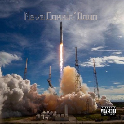 Neva Commin' Down - Single