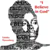 I Believe in God