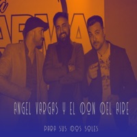 Para Sus Dos Soles - Single - Caramelo, Ángel Vargas & El Don Del Aire