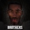 Brothers - Dre Bandz lyrics