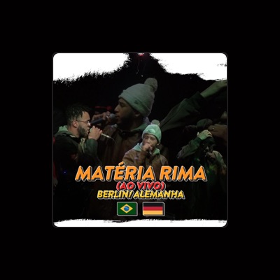 Listen to Matéria Rima, watch music videos, read bio, see tour dates & more!