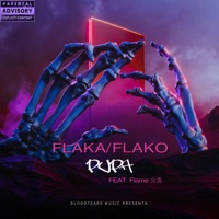 Flaka/Flako (feat. Flame 火炎) - Single - Pupa