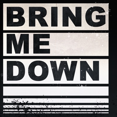 Bring Me Down - Single
