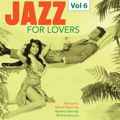 Jazz for Lovers, Vol. 6 - Richie Kamuca Jazz for Lovers, Vol. 6 - Richie Kamuca