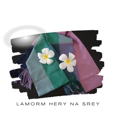 Song - Lamorm Hery Na Srey - Noy Vannet