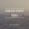 Forever Starts Today - EP