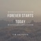 Forever Starts Today artwork