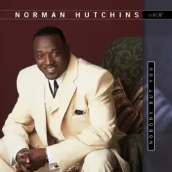 Nobody but You - Norman Hutchins