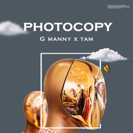 Photocopy (feat. Tam) G manny