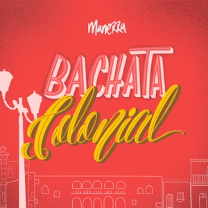 Bachata Colonial - Single