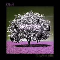 Moneytree (feat. Harry Femer) - Single - Kream