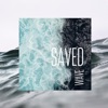 Saved Wave - Single