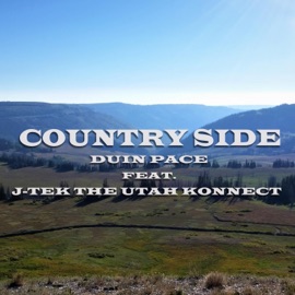 Country Side (feat. J-Tek the Utah Konnect) Duin Pace