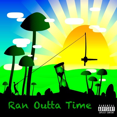 Ran Outta Time - Single