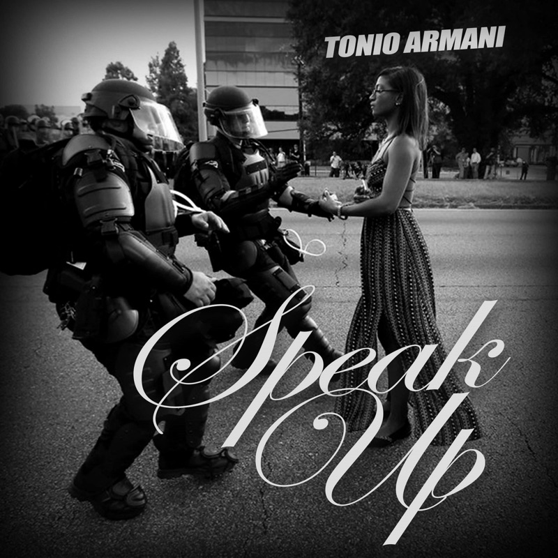 Speak Up Tonio Armani Song Lyrics Music Videos Concerts