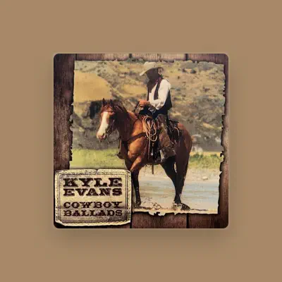 Listen to Kyle Evans, watch music videos, read bio, see tour dates & more!