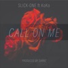 Call on Me (feat. Koko) - Single
