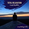 Total Relaxation - Guided Meditation - EP