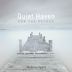 Quiet Haven for the Psyche