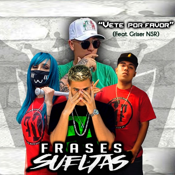 Vete por Favor (feat. Griser Nsr)