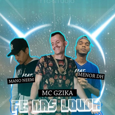 Fé nas Louca (feat. Mano Neem & Menor Dh) - Single