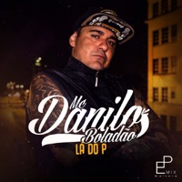 Lá do P - Single - MC Danilo Boladão