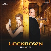Lockdown - Single - Psiko & Hysta