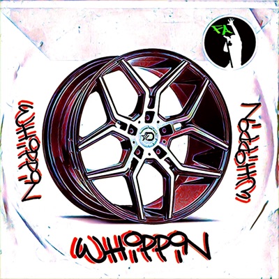 Whippin' (feat. HulliOnTheBeat) - Single