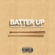 Batter Up feat Pretty Pape Zone G3 Single