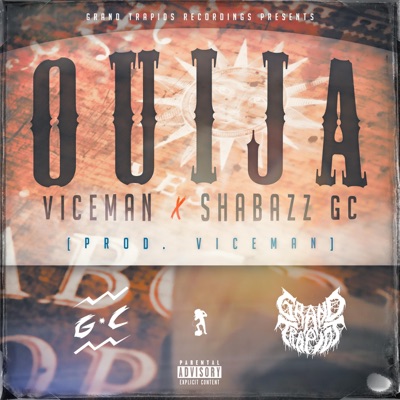 Ouija (feat. Shabazz GC) - Single