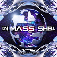 On Mass Shell - EP - Aphid Moon, Zeus & Contineum
