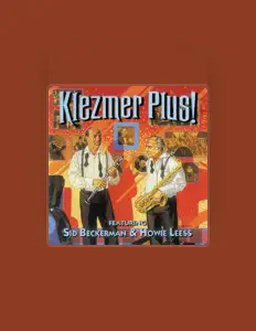 收听 Klezmer Plus、观看音乐视频、阅读小传、查看巡演日期等 ！