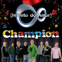 Infinito do Amor - Banda Champion
