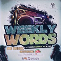 Weekly Words Cypher Series, Vol. 34 (feat. Taco On the Beat) - Single - Big Dubbz