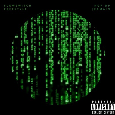 Flowswitch (feat. NGP DP & Jermain) - Single