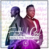 Faithful God (feat. Phil Thompson) artwork