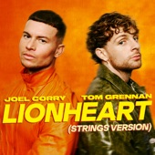 Lionheart (feat. Tom Grennan) [Strings Version] artwork