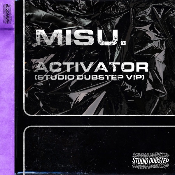 Activator (Studio Dubstep VIP)