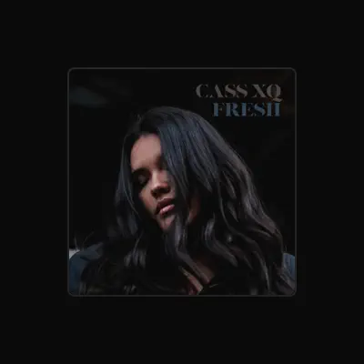 Listen to Cass XQ, watch music videos, read bio, see tour dates & more!