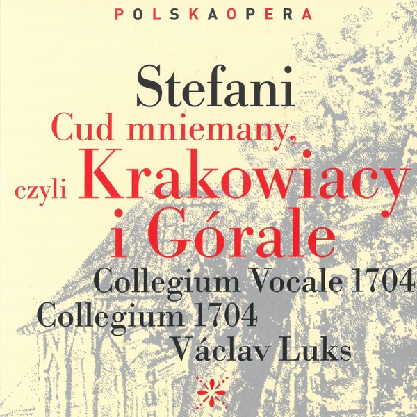 Stefani: Cud mniemany, czyli Krakowiacy i Górale