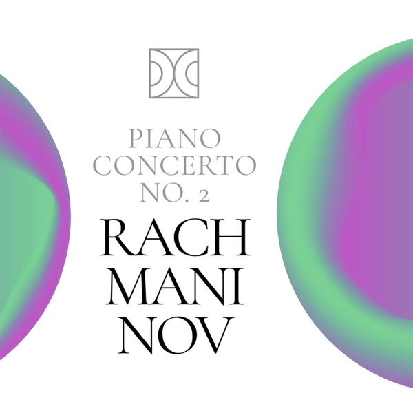 Piano Concerto No. 2 Rachmaninov